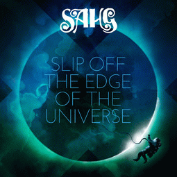 Sahg : Slip Off the Edge of the Universe